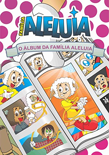 Livro PDF Álbum da Família Aleluia