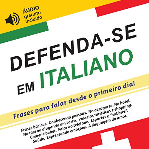 Livro PDF Defenda-se em Italiano: Frases para falar desde o primeiro dia! (áudio gratuito incluído)