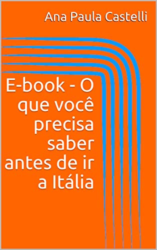 Livro PDF: E-book – O que você precisa saber antes de ir a Itália