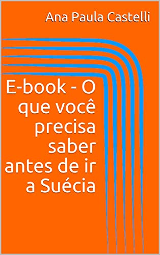 Livro PDF: E-book – O que você precisa saber antes de ir a Suécia