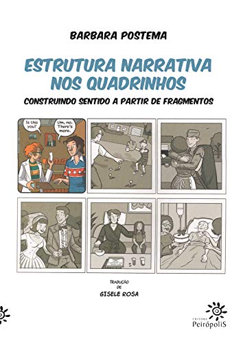 Capa do livro: Estrutura narrativa nos quadrinhos: construindo sentido a partir de fragmentos - Ler Online pdf