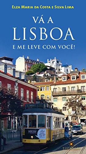 Livro PDF Vá a Lisboa : e me leve com você