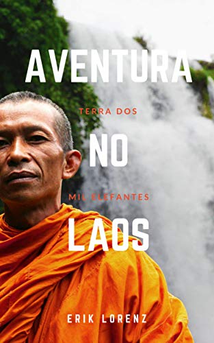 Livro PDF: Aventura no Laos – Terra dos Mil Elefantes