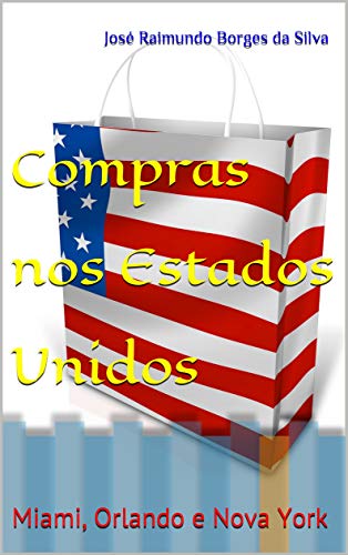 Livro PDF Compras nos Estados Unidos : Miami, Orlando e Nova York