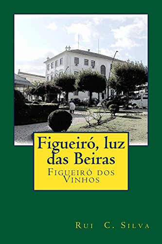 Livro PDF: Figueiró, luz das Beiras