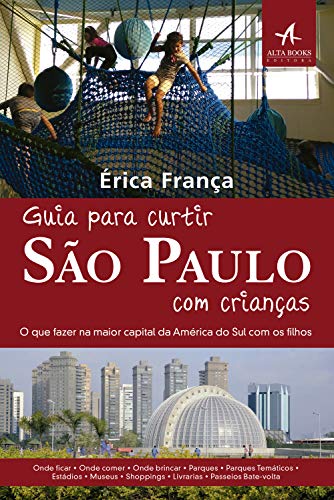 Capa do livro: Guia para curtir São Paulo com crianças - Ler Online pdf