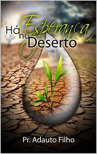 Livro PDF: HÁ ESPERANÇA NO DESERTO.