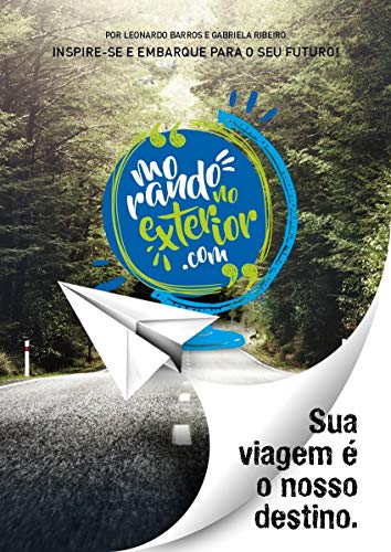 Capa do livro: Manual do Morando no Exterior: Dicas para quem deseja morar fora - Ler Online pdf