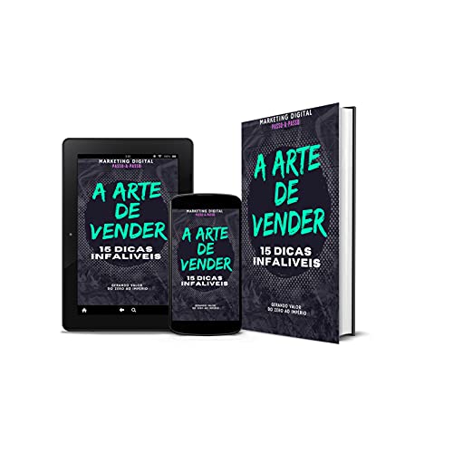 Capa do livro: MARKETING DIGITAL PARA INICIANTES – A ARTE DE VENDER : PASSO A PASSO - Ler Online pdf