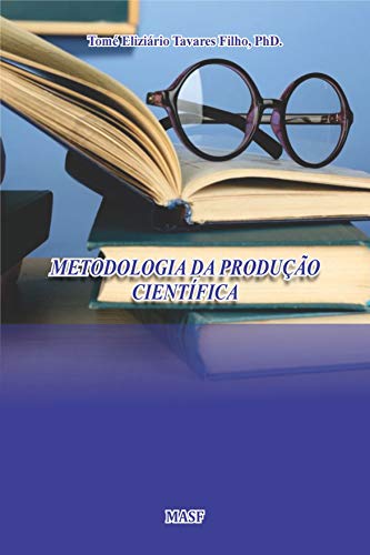 Livro PDF METODOLOGIA DA PRODUÇÃO CIENTÍFICA