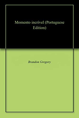 Capa do livro: Momento incrível - Ler Online pdf