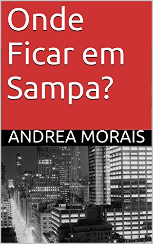 Livro PDF Onde Ficar em Sampa?