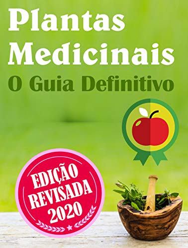 Livro PDF Plantas Medicinais que Curam: De A a Z