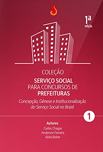 Livro PDF SERVIÇO SOCIAL PARA CONCURSOS DE PREFEITURAS – LIVRO 1: + TESTES E PROVAS COMENTADAS