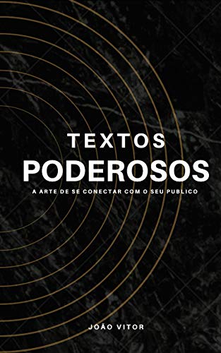 Livro PDF Textos Poderosos : A Arte de se conectar com o seu público