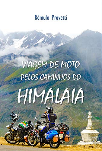 Capa do livro: Viagem de Moto pelos Caminhos do Himalaia - Ler Online pdf