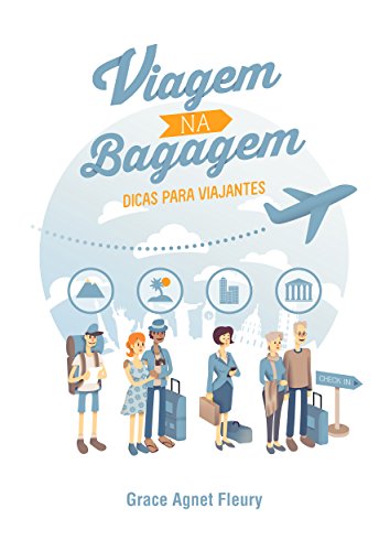 Livro PDF Viagem na Bagagem: Dicas para viajantes