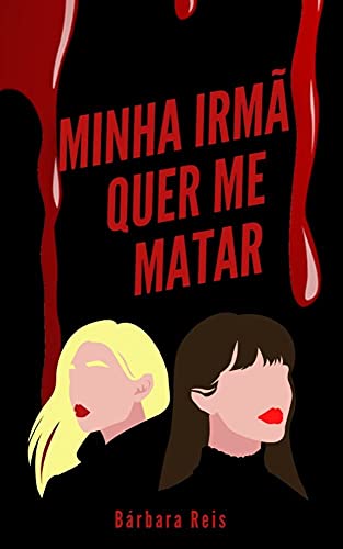 Livro PDF Minha irmã quer me matar