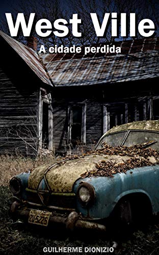 Capa do livro: West Ville: A cidade perdida - Ler Online pdf