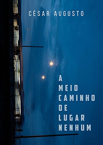 Livro PDF A Meio Caminho de Lugar Nenhum