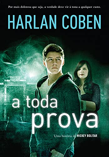 Livro PDF A toda prova (Mickey Bolitar Livro 3)