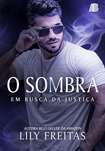 Livro PDF O Sombra: Em Busca da Justiça