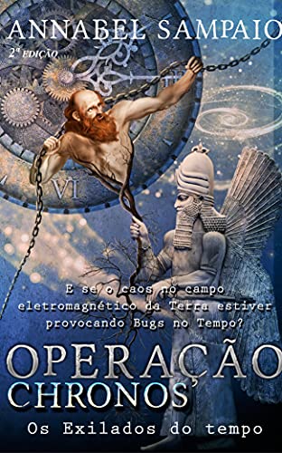 Livro PDF Operação Chronos: Os exilados do tempo