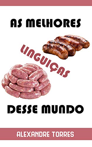 Livro PDF As melhores linguiças desse mundo