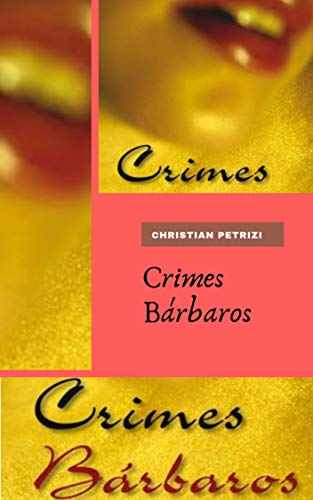 Livro PDF Crimes Bárbaros (Sinestesia e Crime Livro 1)