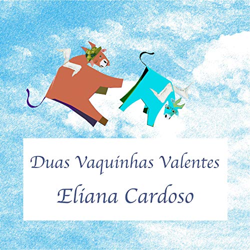 Livro PDF Duas vaquinhas valentes