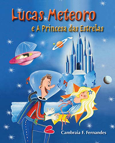 Livro PDF Lucas Meteoro: e A Princesa das Estrelas