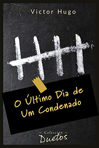 Livro PDF O Último Dia de um Condenado: Coleção Duetos