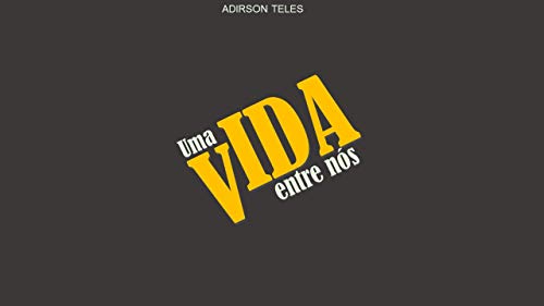 Livro PDF UMA VIDA ENTRE NÓS