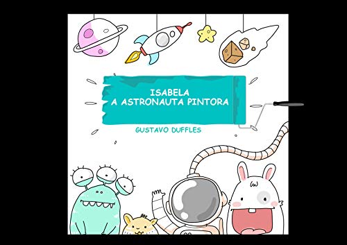 Livro PDF Isabela, a astronauta pintora