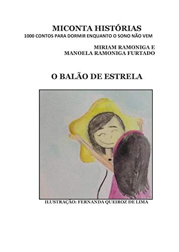 Livro PDF O BALÃO DE ESTRELA: MICONTA HISTÓRIAS 1000 CONTOS PARA DORMIR ENQUANTO O SONO NÃO VEM