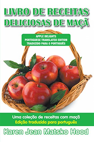 Livro PDF Apple Delights, Translated Portuguese Edition