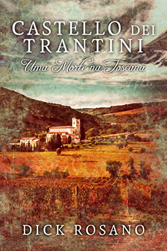 Livro PDF Castello dei Trantini: Uma Morte na Toscana