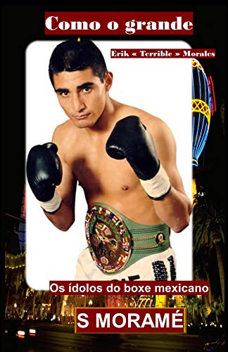 Livro PDF Como os grandes: Os verdadeiros ídolos do boxe mexicano