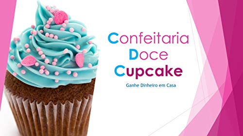 Livro PDF Confeitaria Doce (Cupcakes Livro 1)