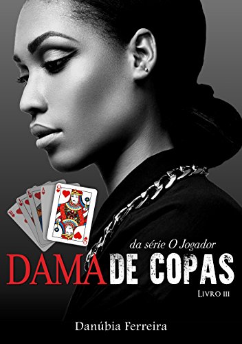 Capa do livro: Dama de Copas (O Jogador Livro 3) - Ler Online pdf