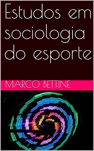 Livro PDF Estudos em sociologia do esporte (1)