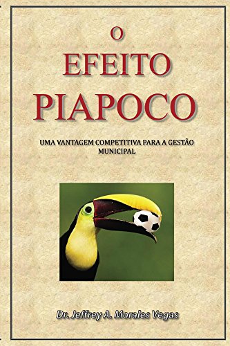 Livro PDF O Efeito Piapoco: Uma Vantagem Competitiva para a Gestão Municipal