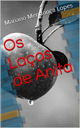 Livro PDF Os Laços de Anita