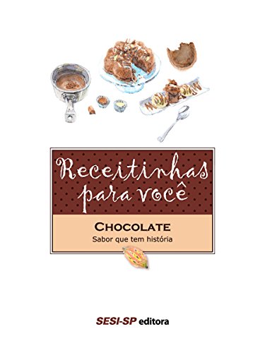 Livro PDF Receitinhas para você – Chocolate (Alimente-se bem)