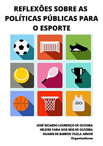 Livro PDF REFLEXÕES SOBRE AS POLÍTICAS PÚBLICAS PARA O ESPORTE