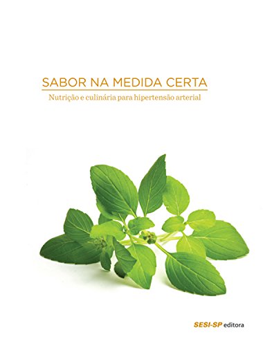 Livro PDF Sabor na medida certa – Nutrição e culinária para hipertensão arterial (Alimente-se bem)