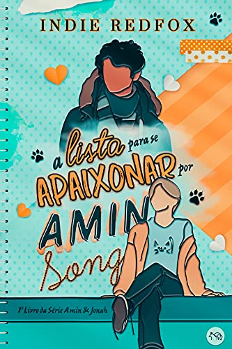 Livro PDF A Lista para se Apaixonar por Amin Song (Amin & Jonah Livro 1)