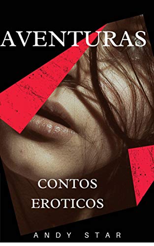 Livro PDF: Aventuras: Contos Eróticos