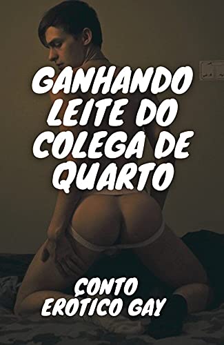 Livro PDF: Ganhando Leite do Colega de Quarto