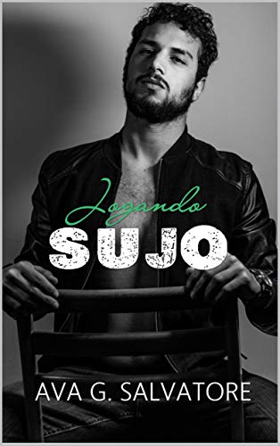 Livro PDF: Jogando Sujo (Amor em Jogo Livro 1)